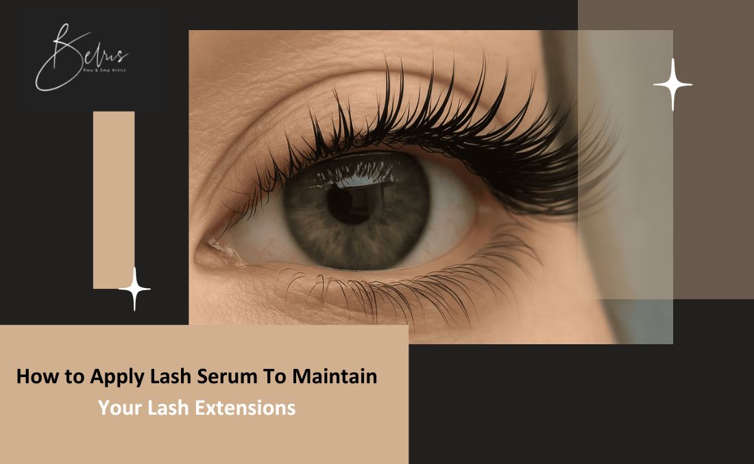 How to Apply Lash Serum + Why Extensions Alone Aren’t Enough