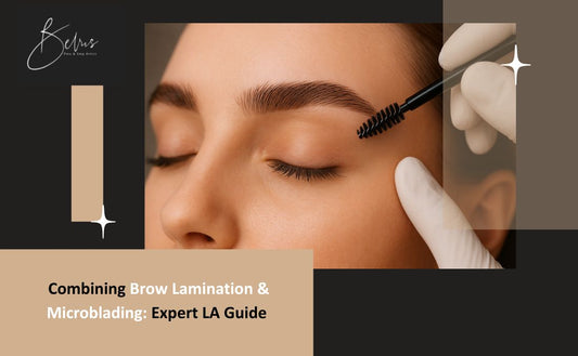 Combining Brow Lamination with Microblading: Dos and Don’ts