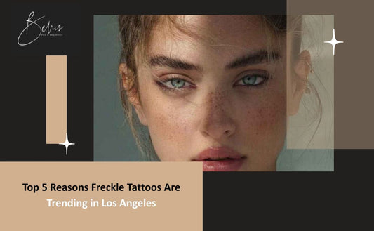 Top 5 Reasons Freckle Tattoos Are Trending in Los Angeles